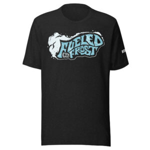 Fueled by Frost - T-Shirt
