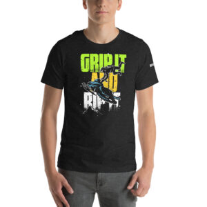 Grip it and Rip it - T-Shirt